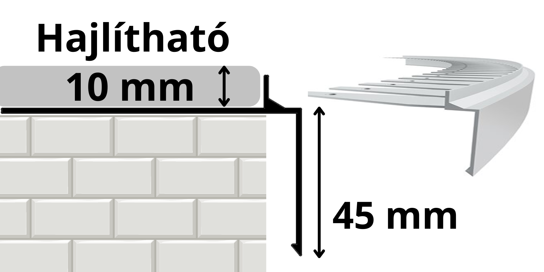Hajlítható teraszvízvető profil - CE-ABPHA10/45